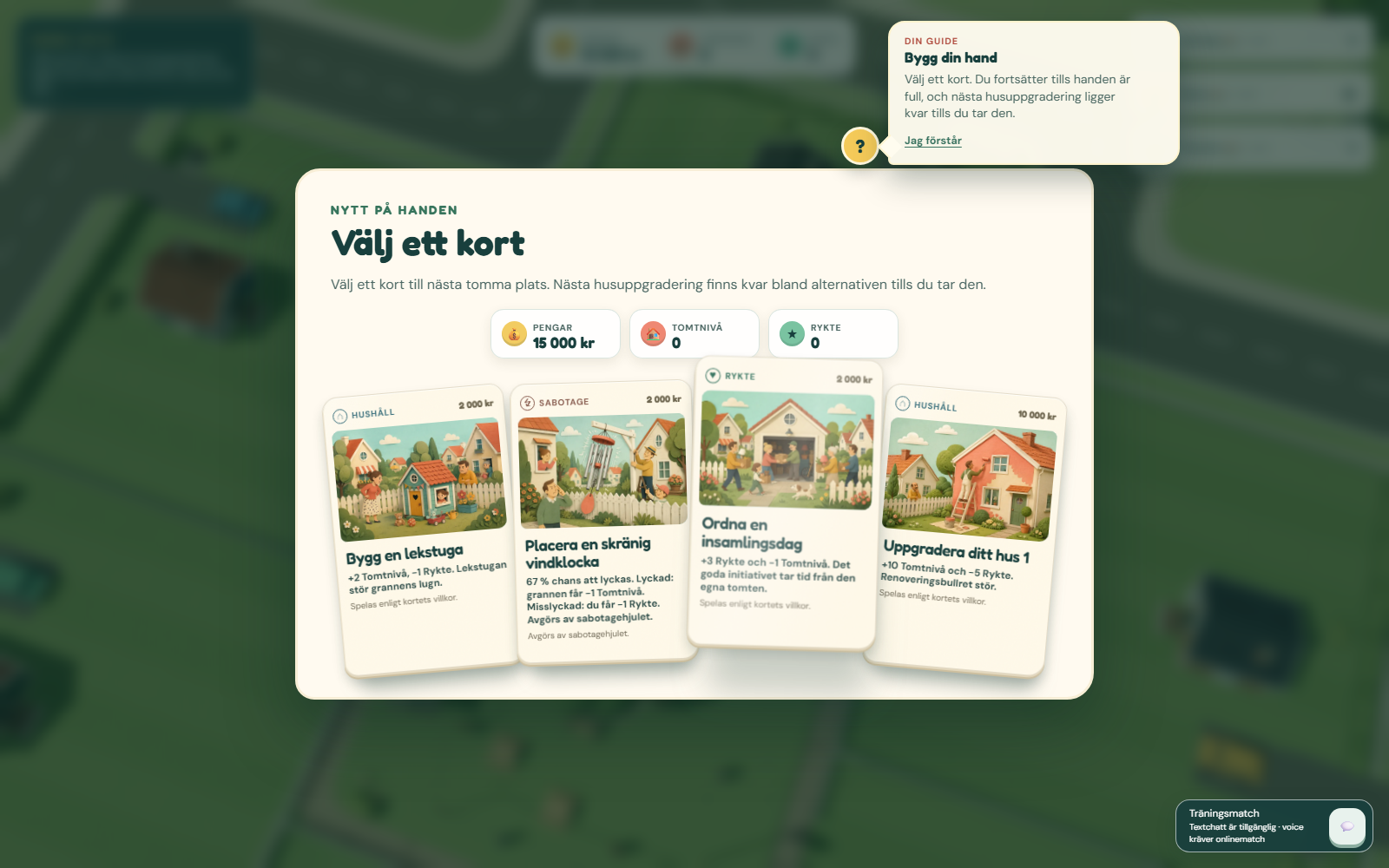 Current Grannfejden card draft screen inside the 3D neighbourhood