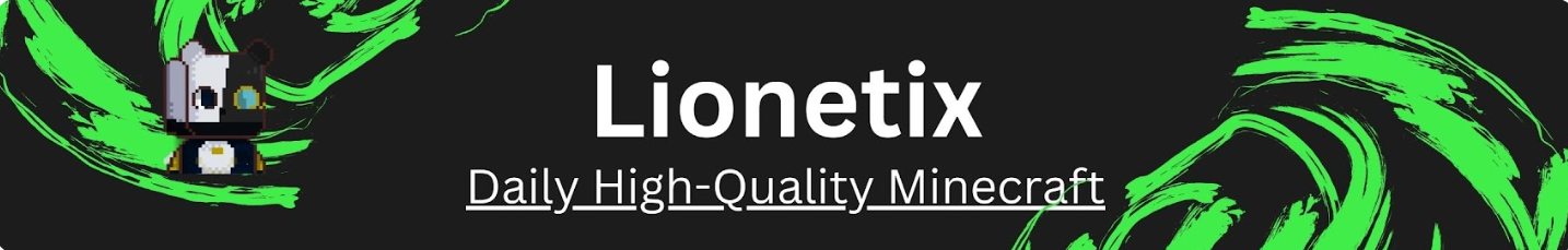 Lionetix – Minecraft Shorts Experiment banner