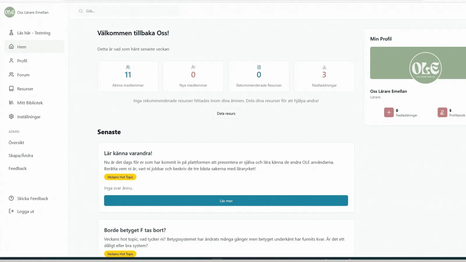 The working Swedish OLE dashboard showing navigation, weekly activity, resource actions, and discussion cards